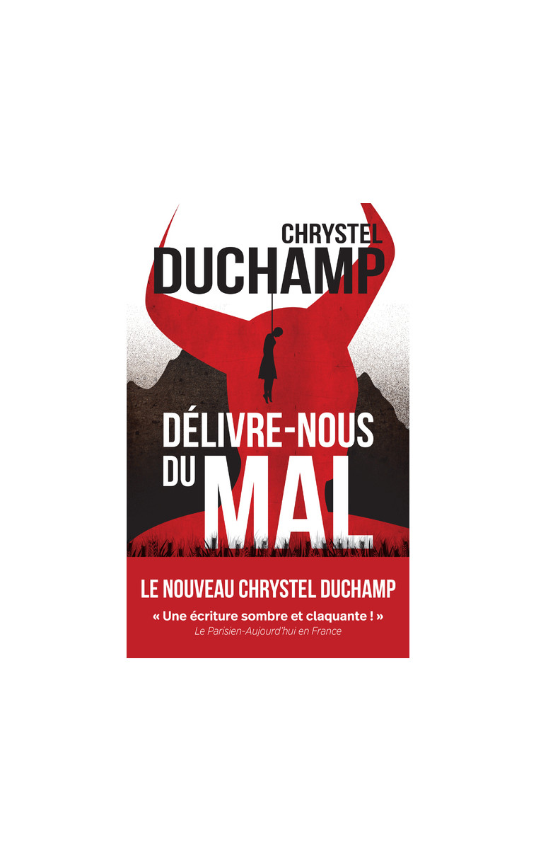 Délivre-nous du mal - Chrystel Duchamp - ARCHIPEL