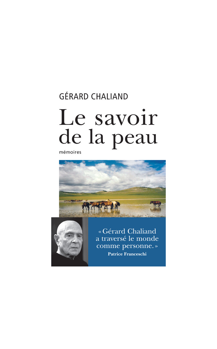 Le savoir de la peau - Gérard Chaliand - ARCHIPEL