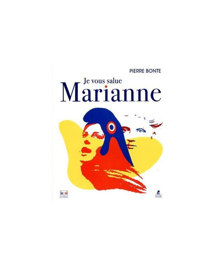 Je vous salue Marianne - Pierre Bonte - PLACE VICTOIRES