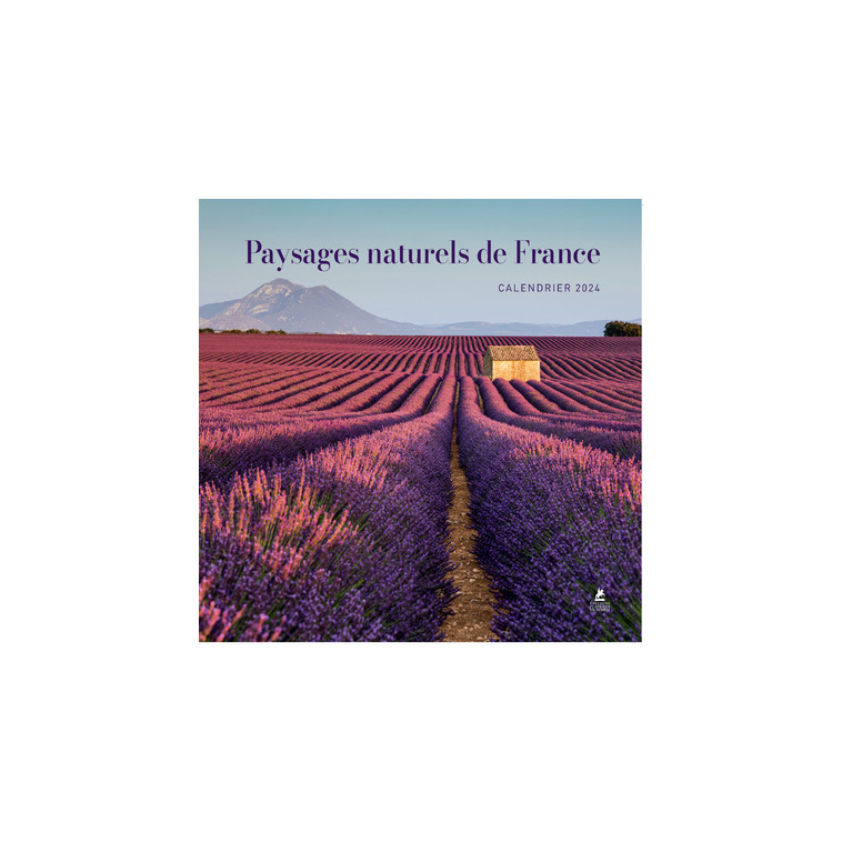 Calendrier paysages naturels de France 2024 -  Collectif - PLACE VICTOIRES