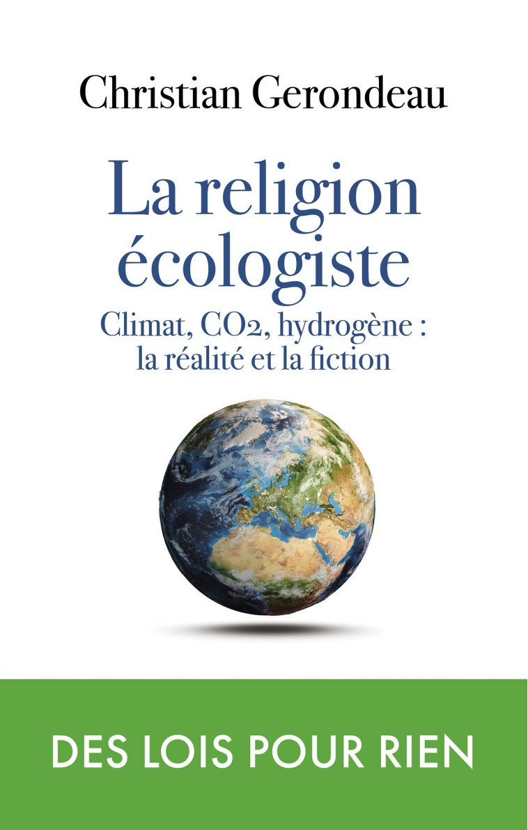 la religion écologiste - Christian Gerondeau - ARTILLEUR