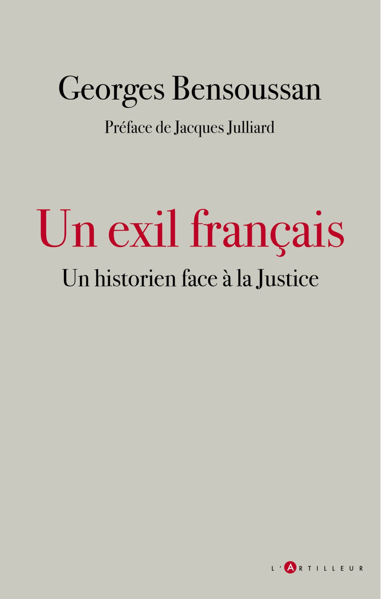 Un exil français - Georges Bensoussan - ARTILLEUR