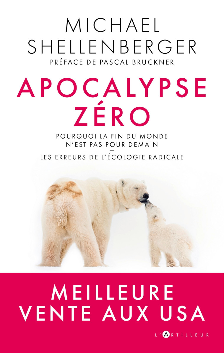 apocalypse zéro - michael shellenberger - ARTILLEUR