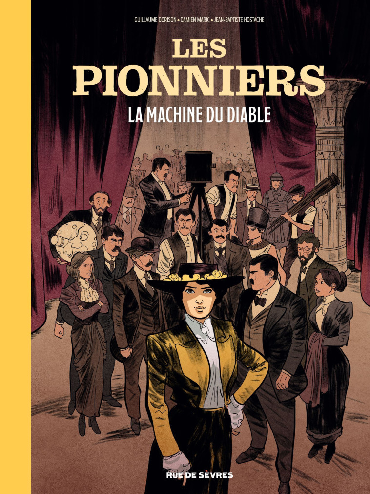 Les Pionniers T1 : La Machine du Diable - Guillaume Dorison - RUE DE SEVRES