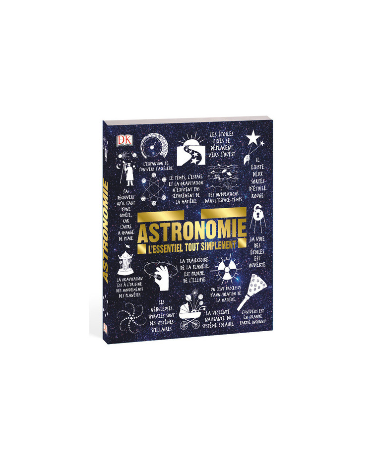 Astronomie - L'essentiel tout simplement -  Collectif - DORLING KINDERS