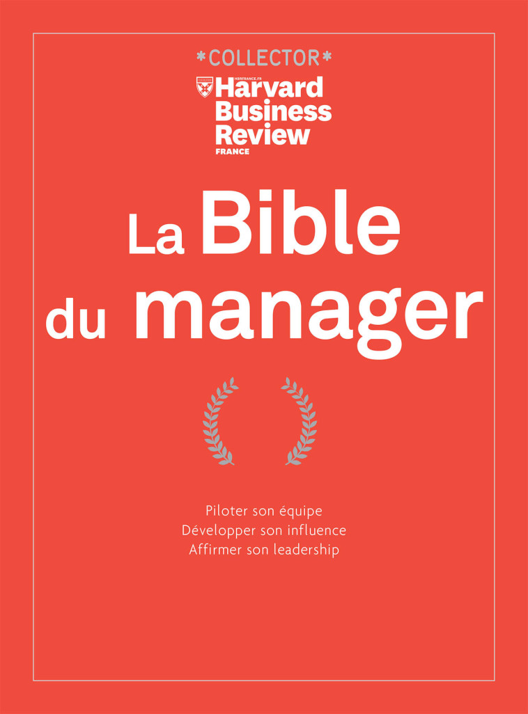 La bible du manager -  Collectif - HBR