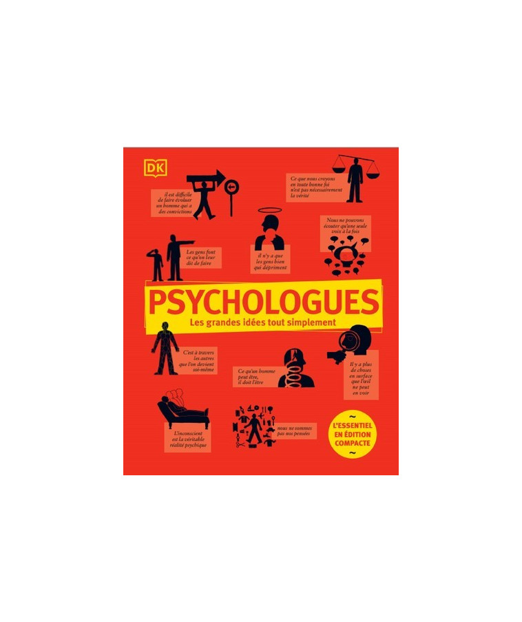 Psychologues - Les grandes idées tout simplement - Edition compacte -  Collectif - DORLING KINDERS