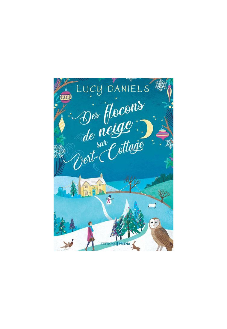 Des flocons de neige sur Vert-Cottage - Lucy Daniels - EDITIONS PRISMA