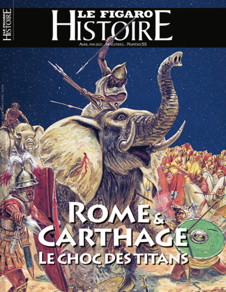 Rome et Carthage : le choc des titans -  Le Figaro Histoire - STE DU FIGARO