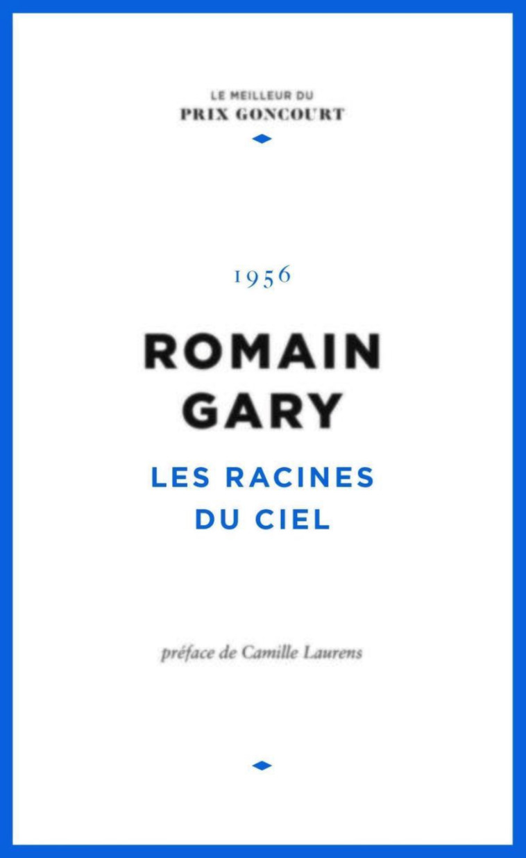 Les Racines du ciel - Romain Gary - STE DU FIGARO