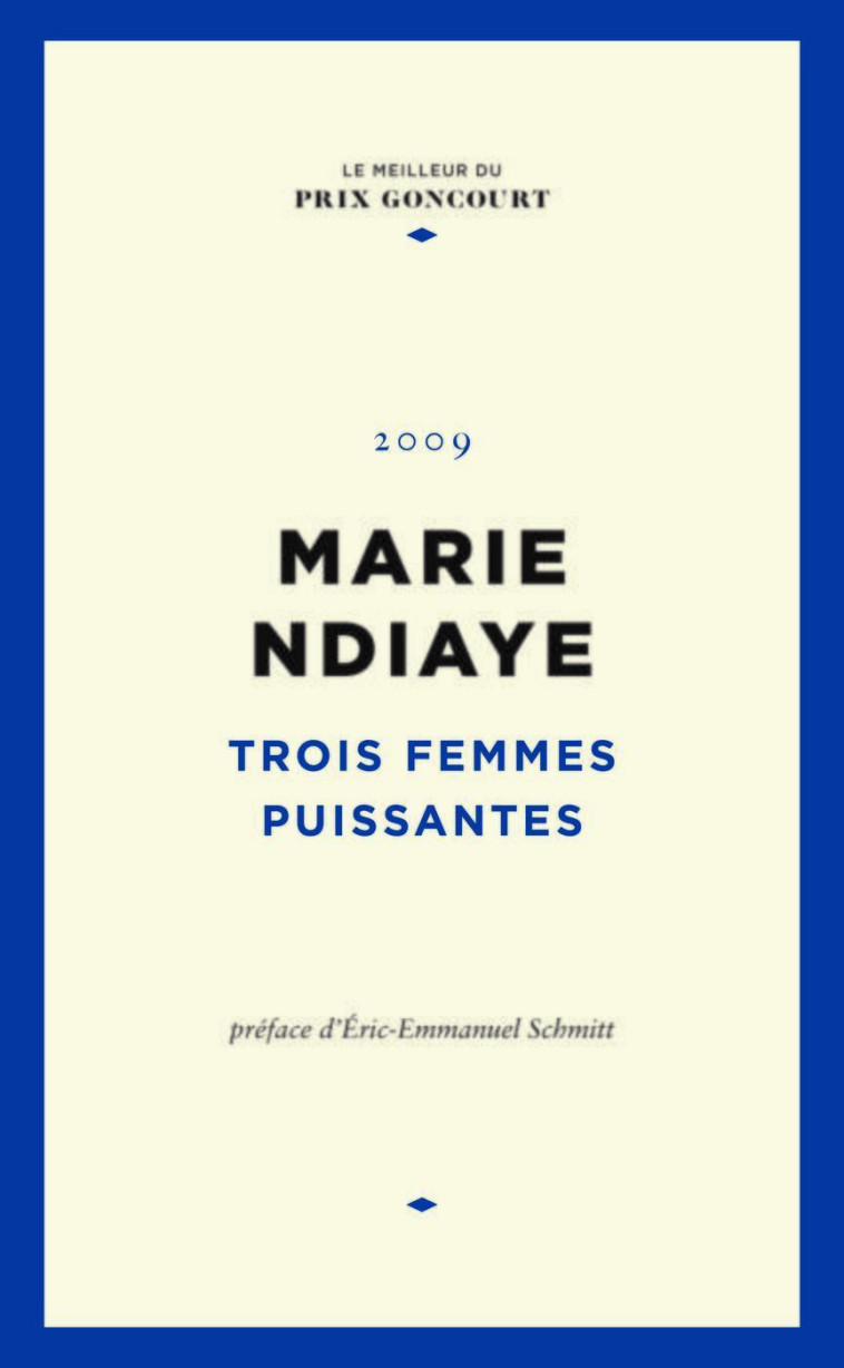 Trois femmes puissantes - Marie Ndiaye - STE DU FIGARO