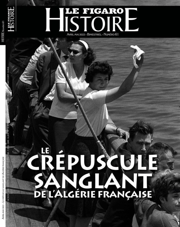 Le crépuscule sanglant de l'Algérie Française -  Le Figaro Histoire - STE DU FIGARO