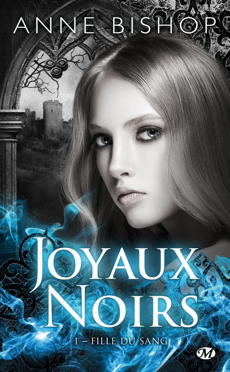 Joyaux Noirs, T1 : Fille du sang - Anne Bishop - MILADY