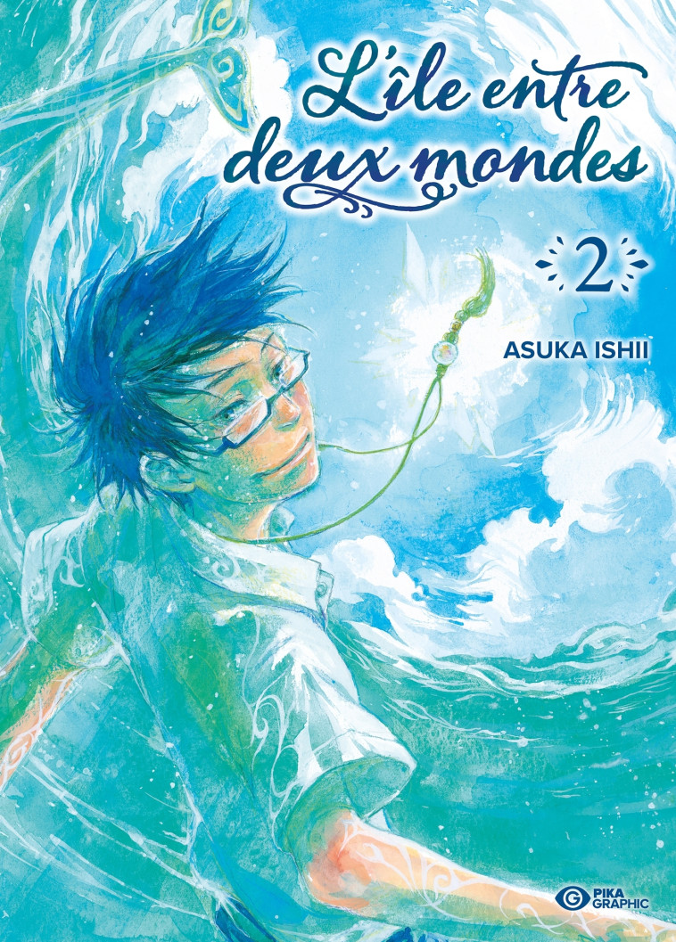 L'île entre deux mondes T02 - Asuka Ishii - PIKA