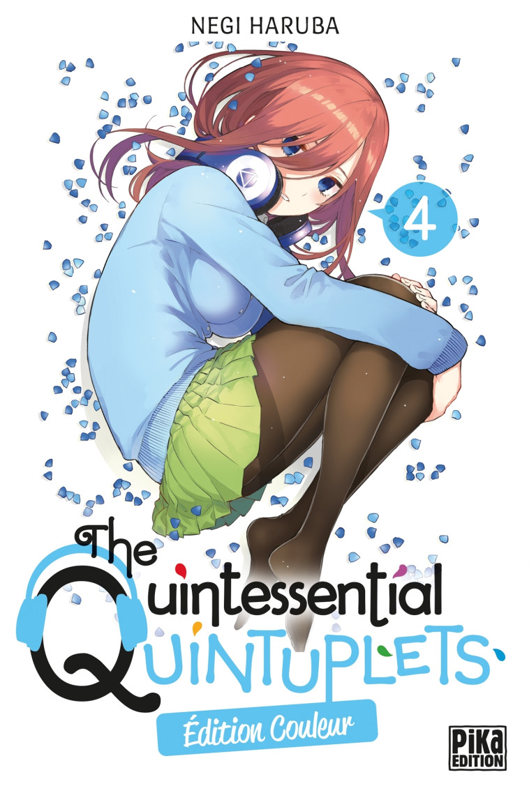 The Quintessential Quintuplets T04 Edition couleur - Negi Haruba - PIKA