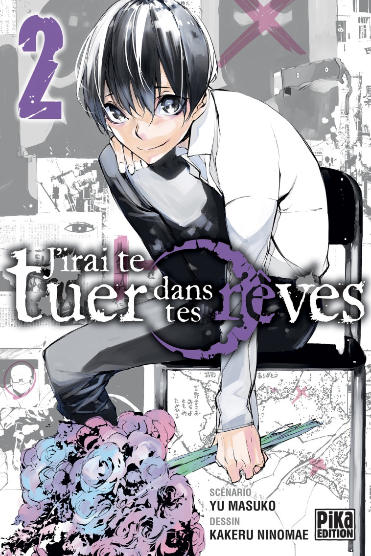 J'irai te tuer dans tes rêves T02 - Kakeru Ninomae - PIKA