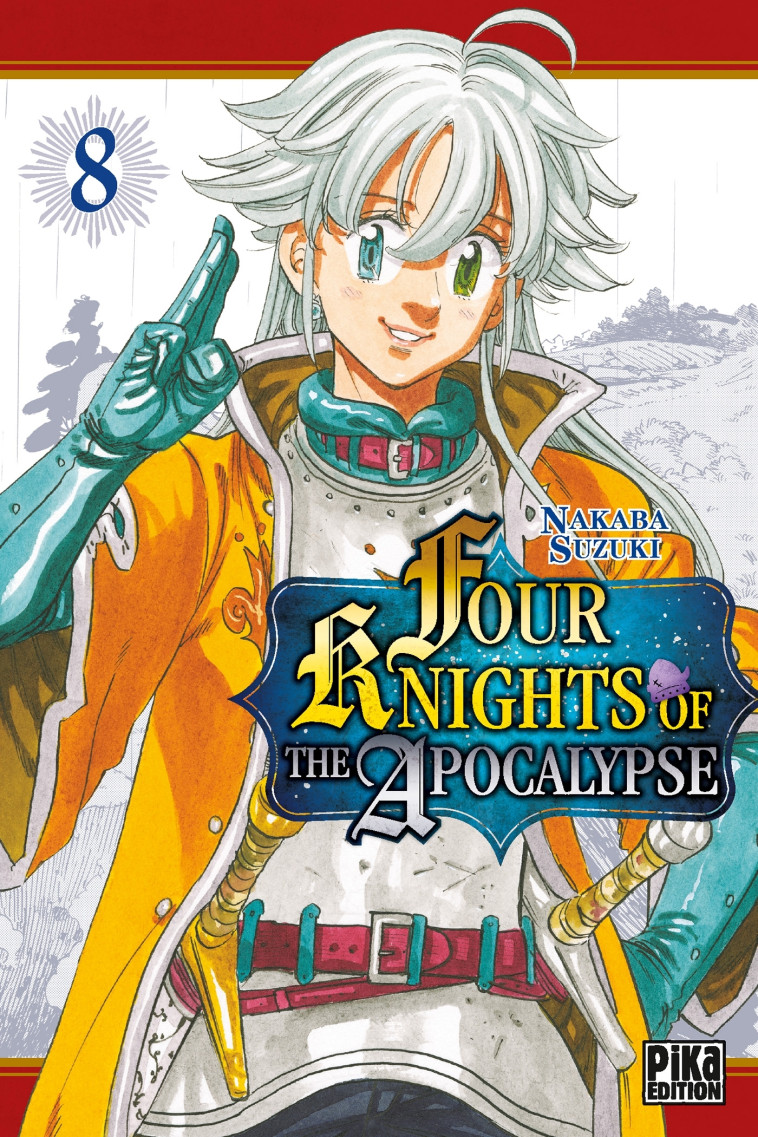 Four Knights of the Apocalypse T08 - Nakaba Suzuki - PIKA