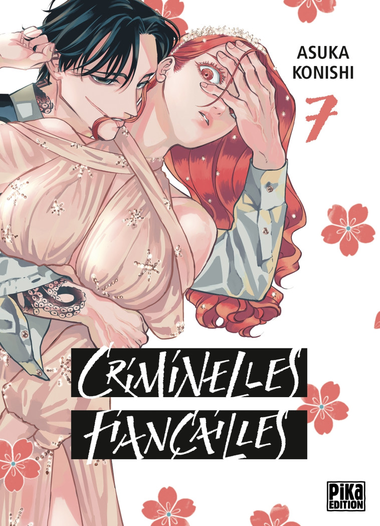 Criminelles Fiançailles T07 - Asuka Konishi - PIKA