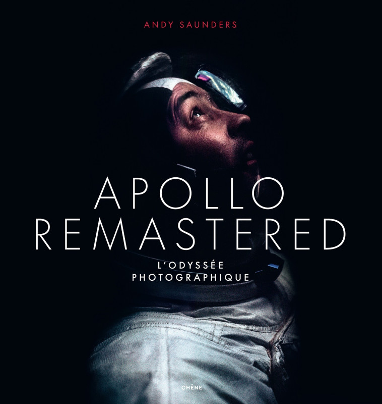 Apollo Remastered -  Andy Saunders - LE CHENE