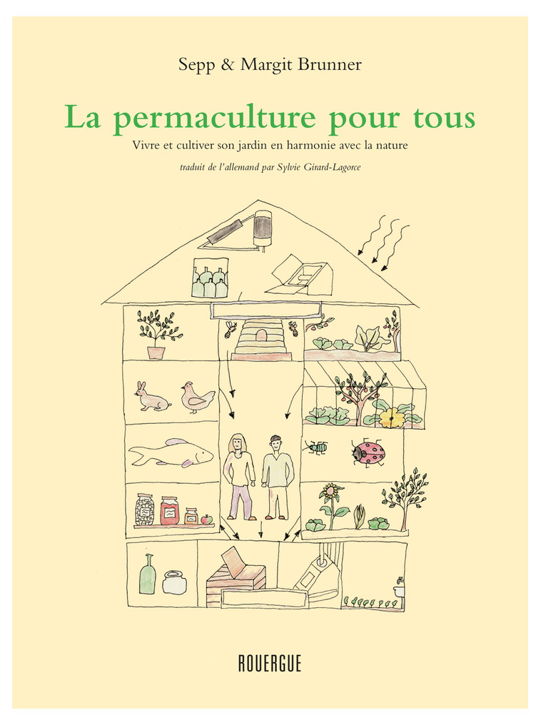 La permaculture pour tous - Sepp et Margit Brunner - ROUERGUE