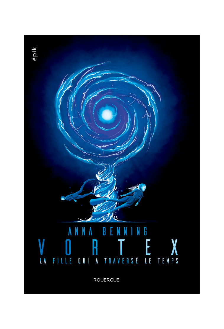 Vortex 2 - Anna Benning - ROUERGUE