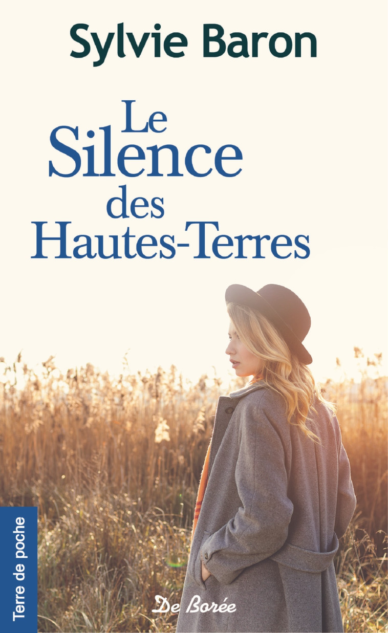 Le silence des Hautes-Terres - Sylvie Baron - DE BOREE