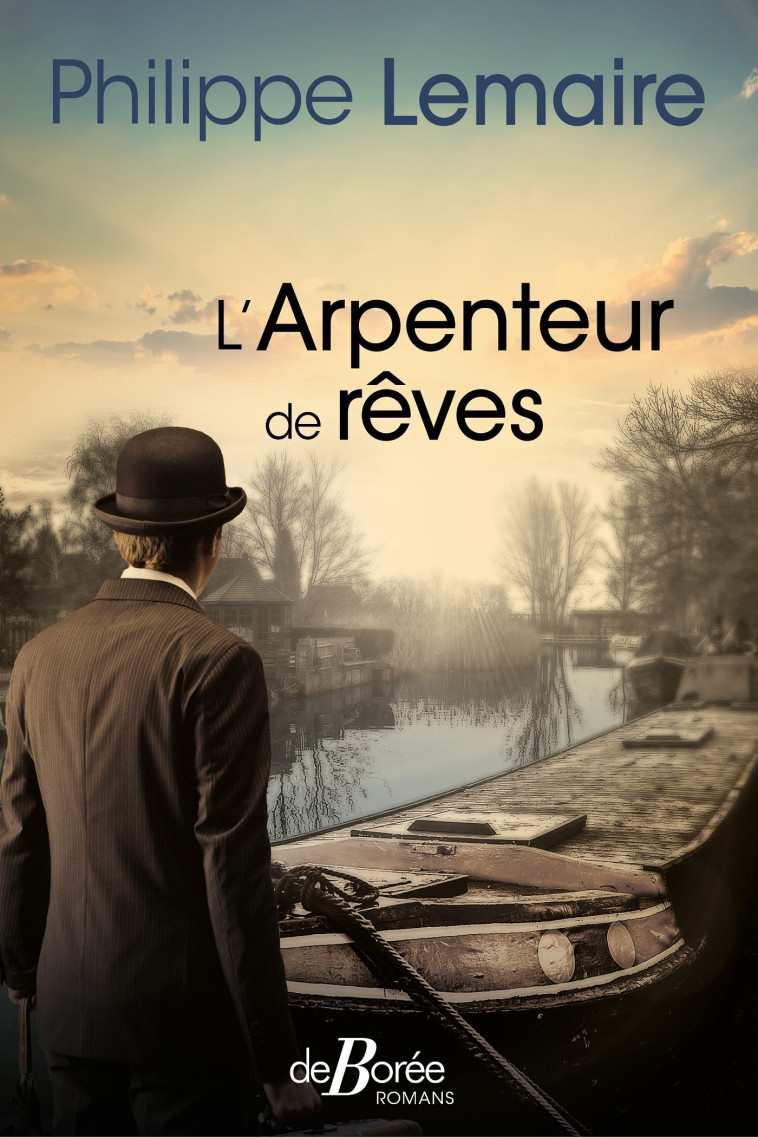 L'Arpenteur de rêves - Philippe Lemaire - DE BOREE