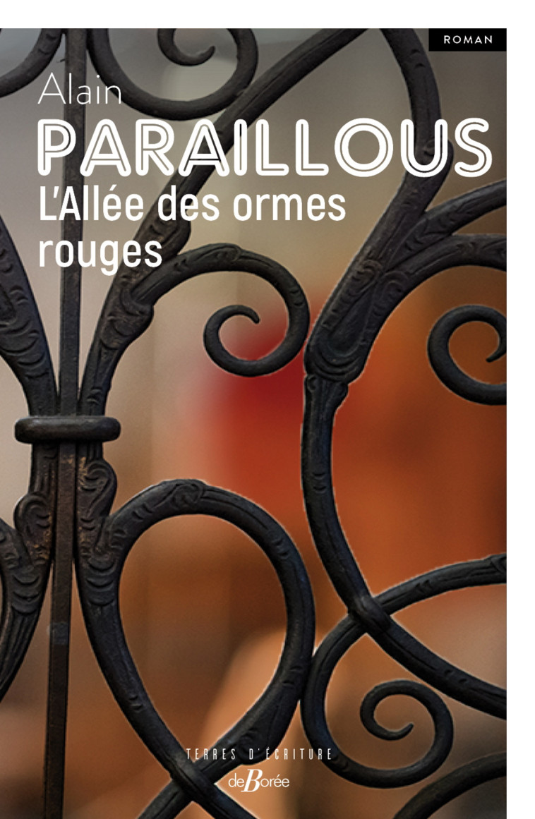 L'Allée des ormes rouges - Alain Paraillous - DE BOREE