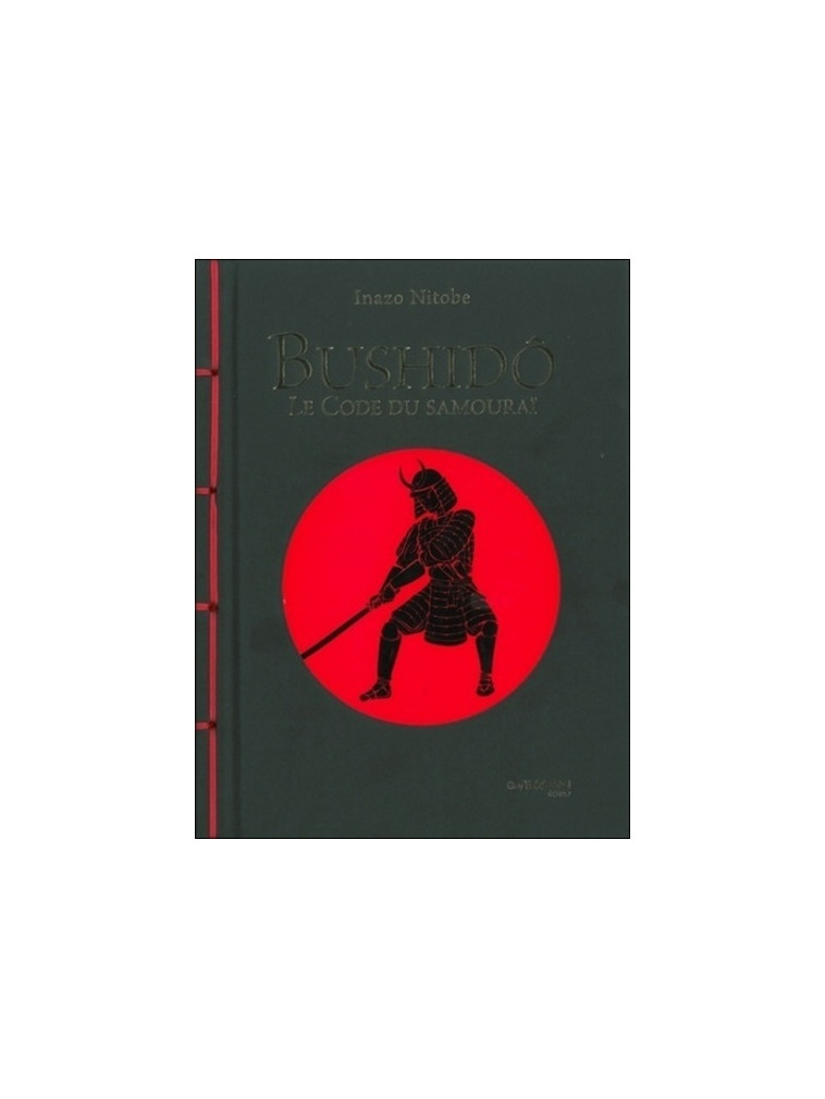 Bushido : le code du samouraï - Inazô Nitobe - TREDANIEL