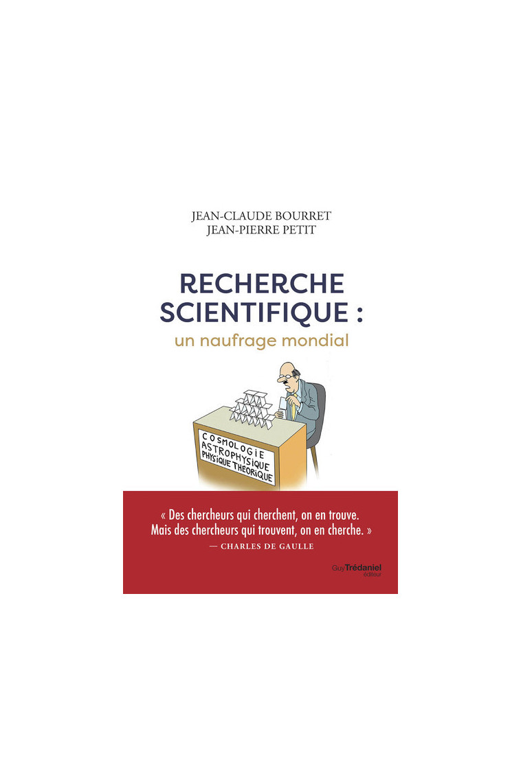 Recherche scientifique : un naufrage mondial - Jean-claude BOURRET - TREDANIEL