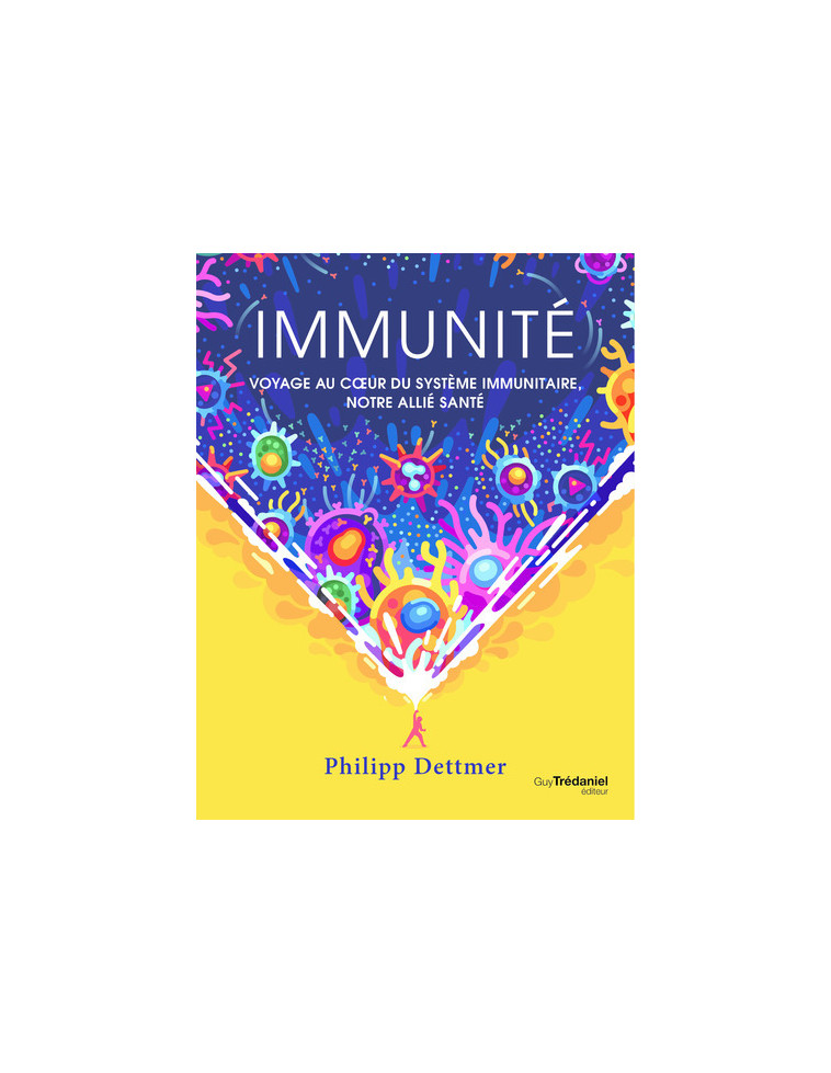 Immunité - Philipp Dettmer - TREDANIEL