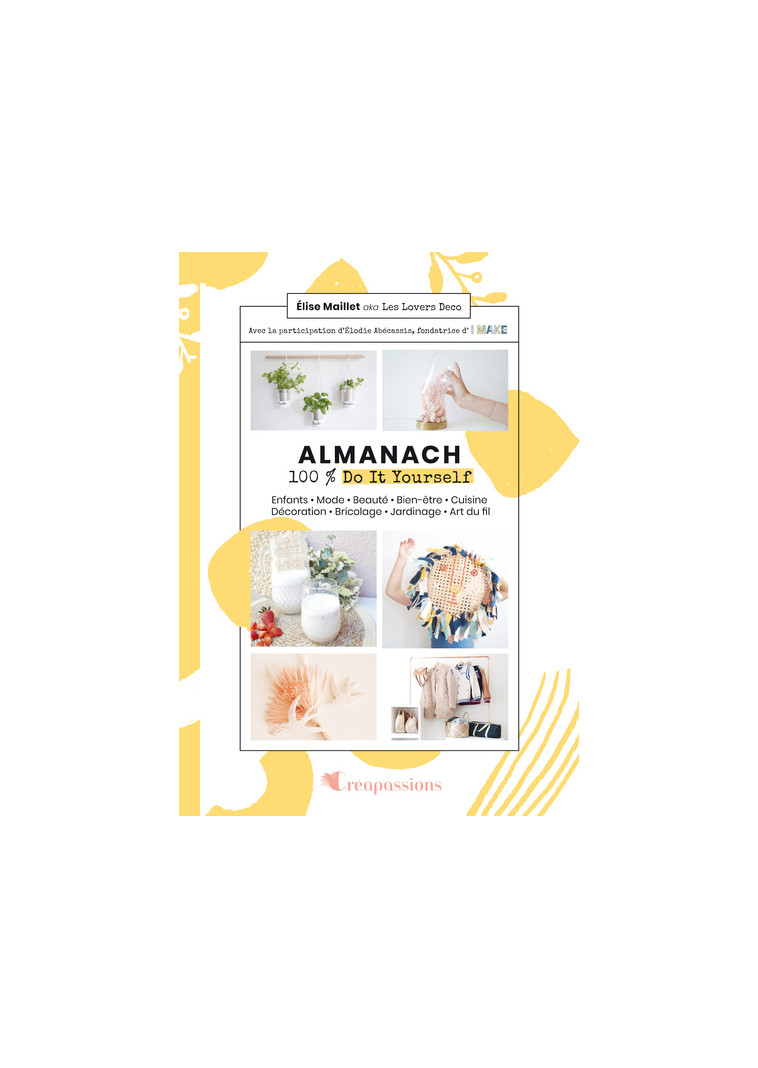 Almanach 100% Do it yourself - Elise Maillet - CREAPASSIONSCOM