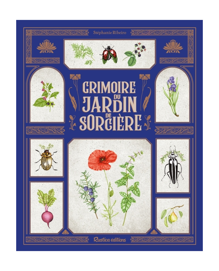 Grimoire du jardin de sorcière - Stéphanie Ribeiro - RUSTICA