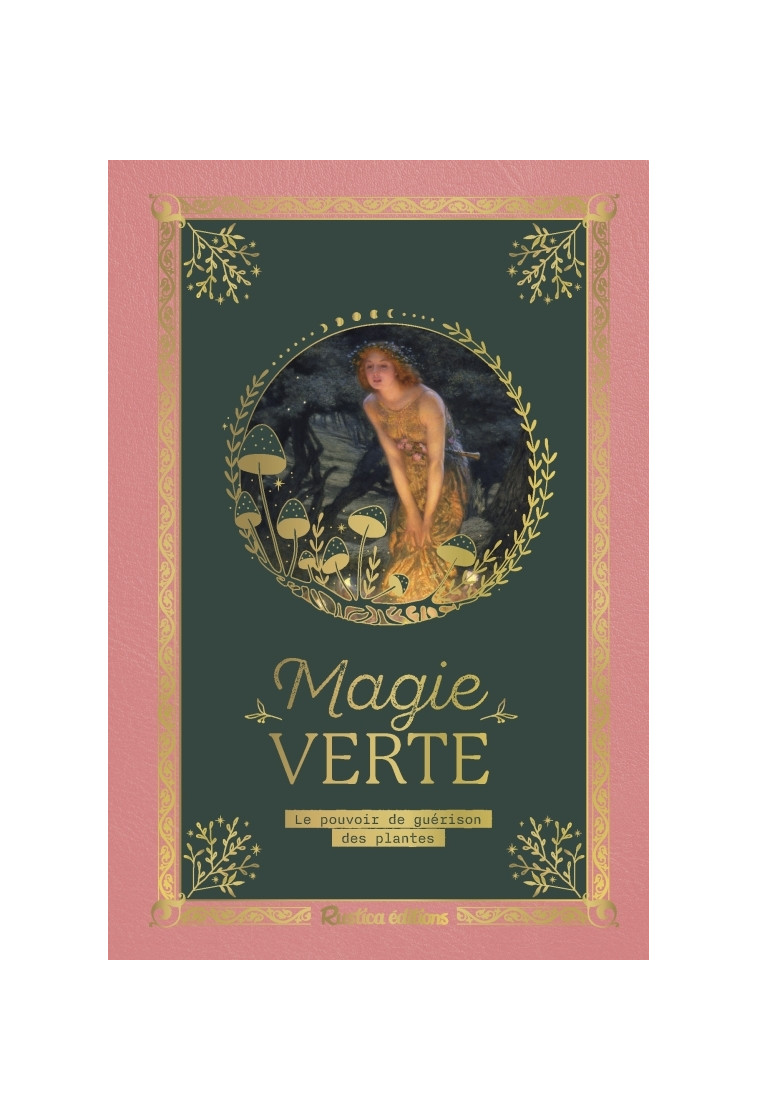 Petit précieux Magie verte - Sara Lapointe - RUSTICA