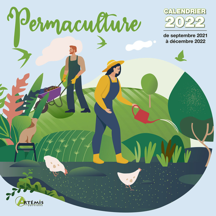 Calendrier Permaculture 2022 -  Collectif - ARTEMIS