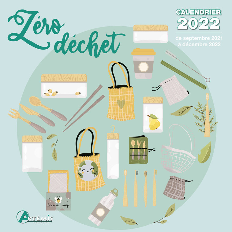 Calendrier Zéro déchet 2022 -  Collectif - ARTEMIS