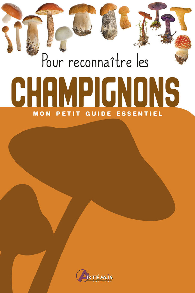 Pour reconnaître les champignons -  Collectif - ARTEMIS