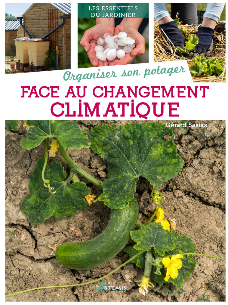 Organiser son potager face au changement climatique - G. SASIAS - ARTEMIS