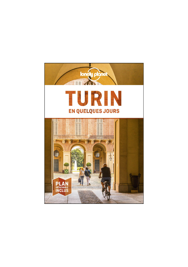 Turin En quelques jours 3ed -  Lonely Planet - LONELY PLANET