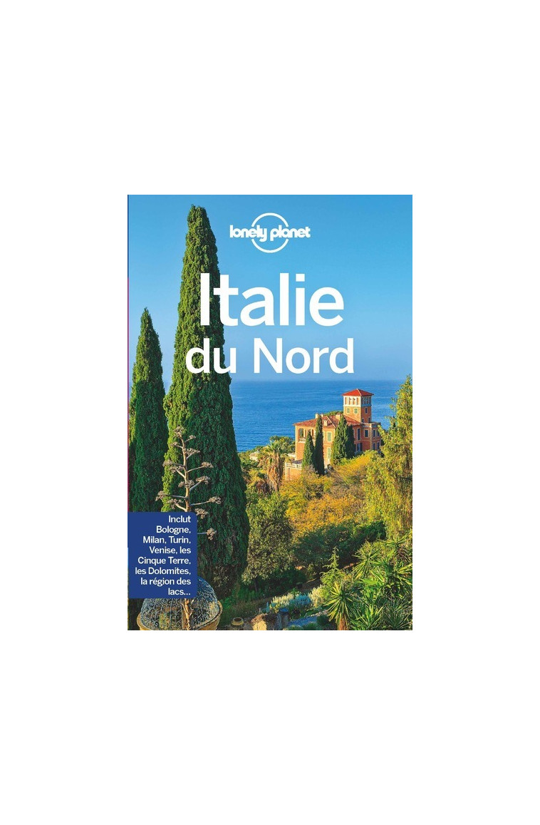 Italie du Nord 2ed -  Lonely planet fr - LONELY PLANET