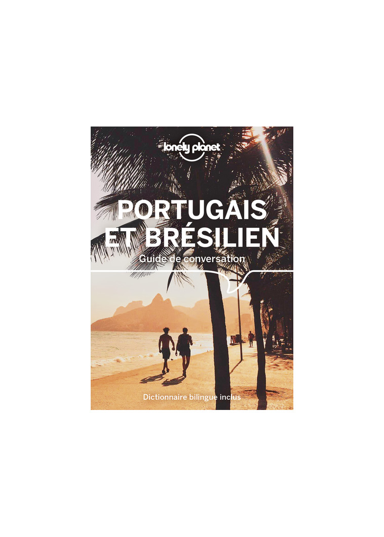 Guide de conversation Portugais et Brésilien 11ed -  Lonely planet fr - LONELY PLANET