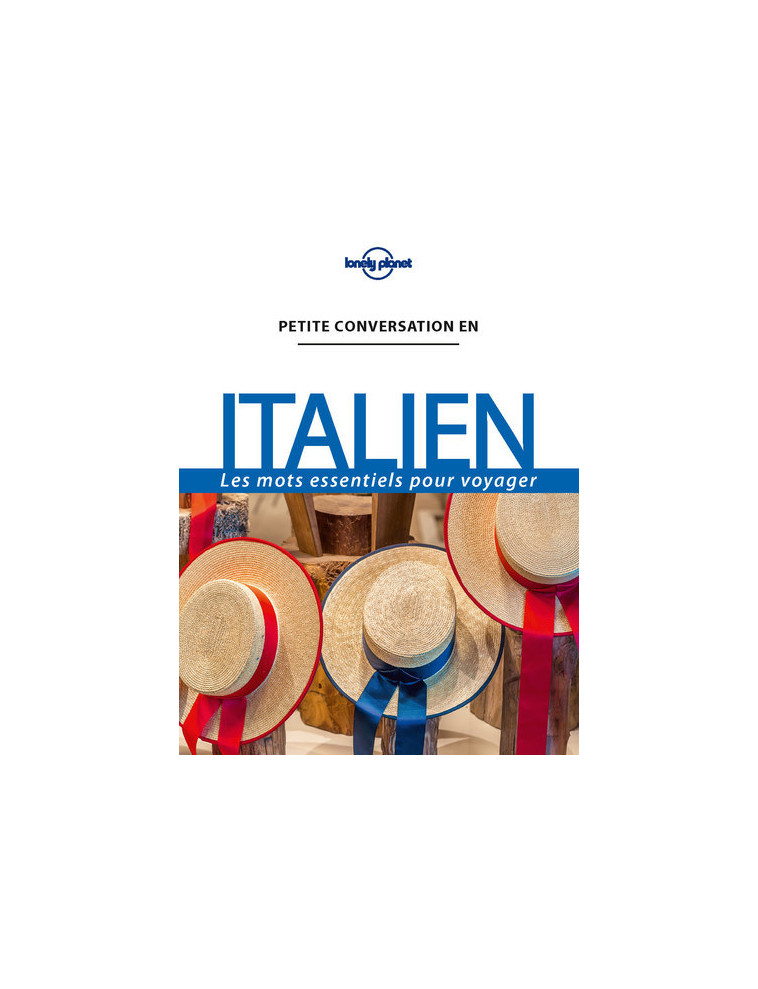 Petite conversation en Italien 13ed -  Lonely planet fr - LONELY PLANET