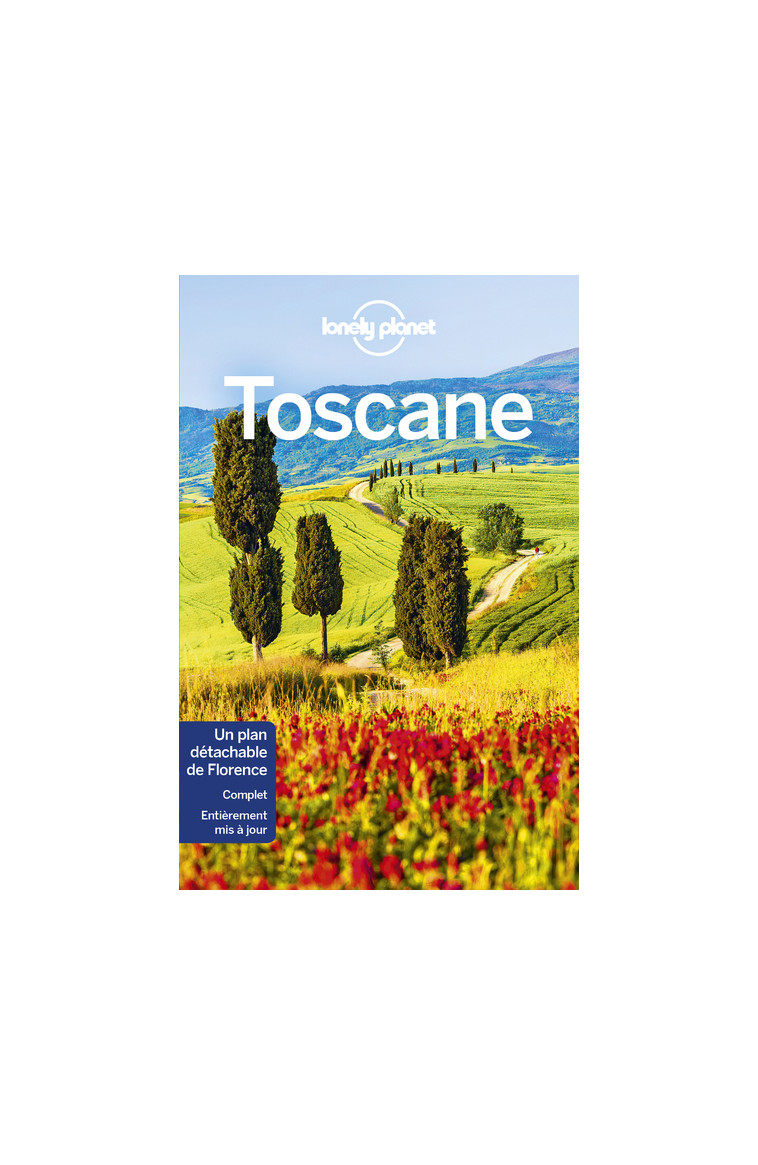 Toscane 10ed -  Lonely Planet - LONELY PLANET