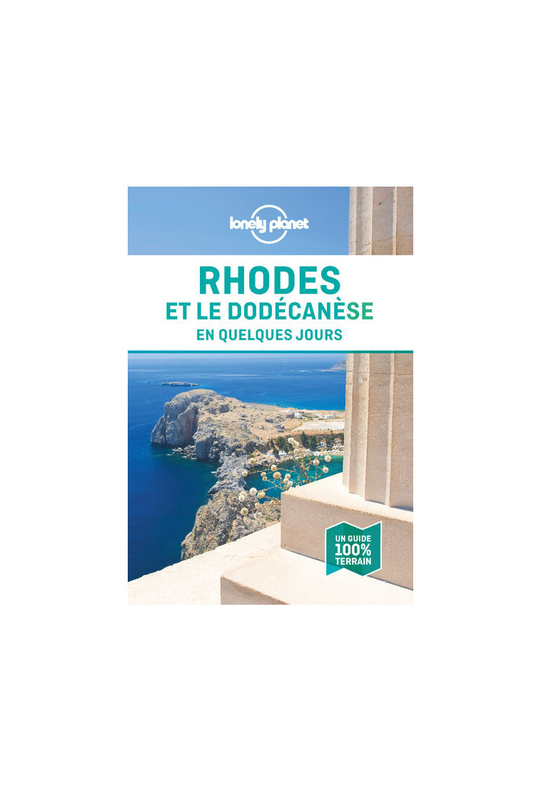 Rhodes et le Dodécanèse En quelques jours 1ed -  Lonely Planet - LONELY PLANET