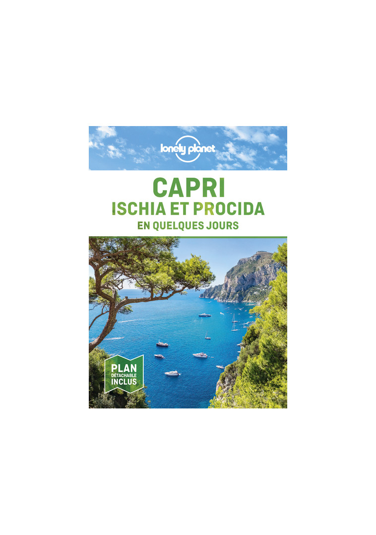 Capri, Ischia et Procida En quelques jours 1ed -  Lonely Planet - LONELY PLANET