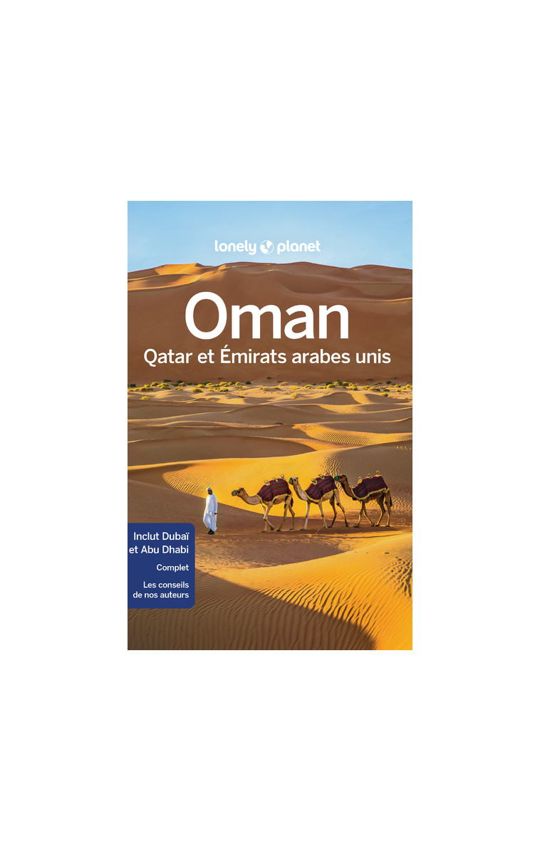 Oman, Qatar et Emirats arabes unis 4ed -  Lonely Planet - LONELY PLANET