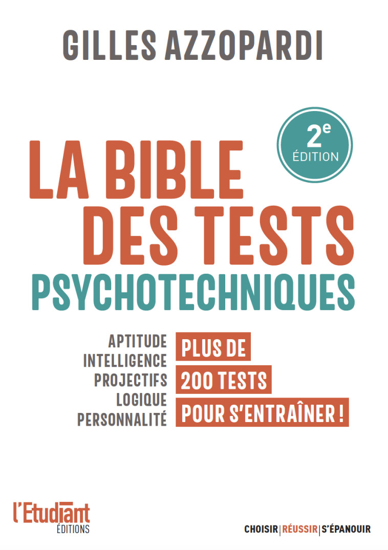 La Bible des tests psychotechniques 2ed - Gilles Azzorpardi - L ETUDIANT