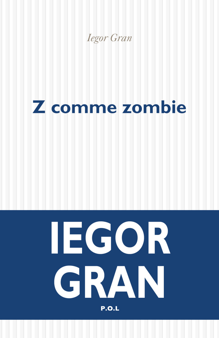 Z comme zombie - Iegor Gran - POL