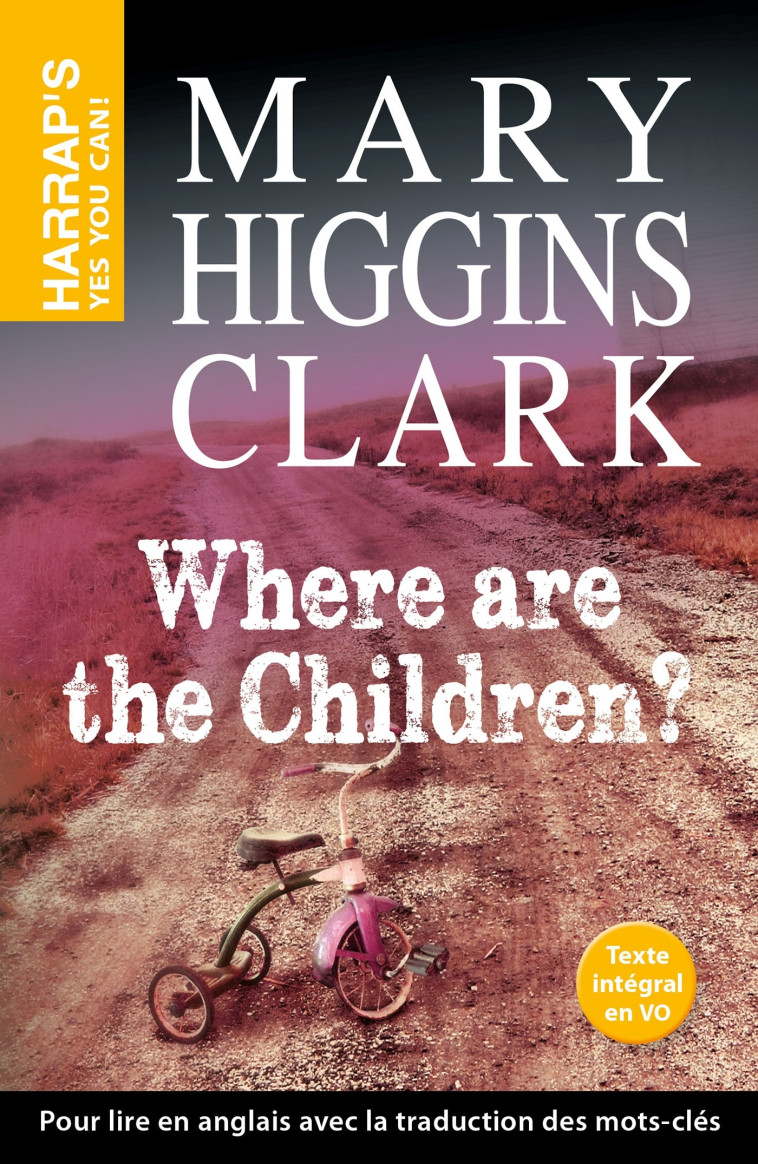 Harrap's Where are the Children ? - Mary Higgins Clark - HARRAPS