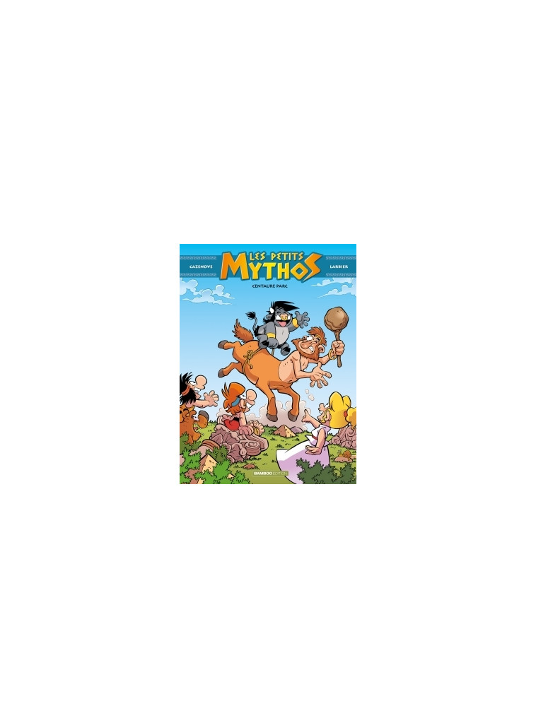 Les Petits Mythos - tome 08 - Philippe Larbier - BAMBOO